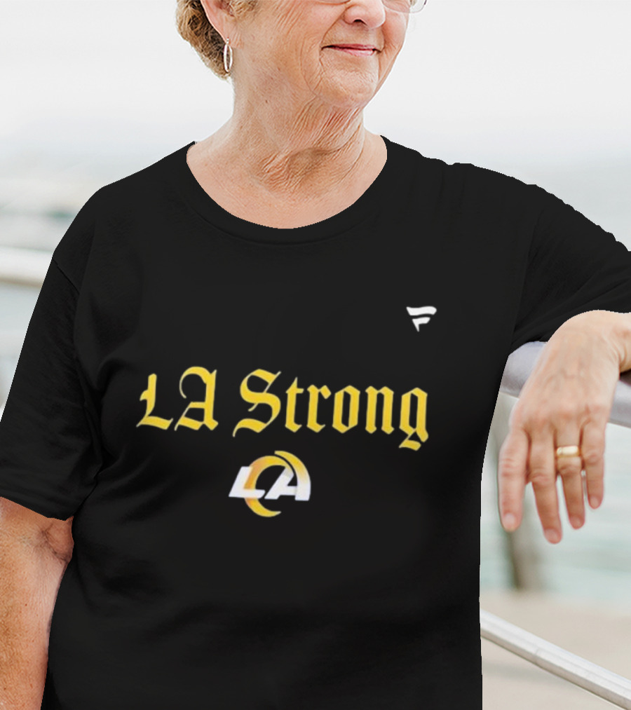 LA Strong Los Angeles Rams 2025 T-Shirt