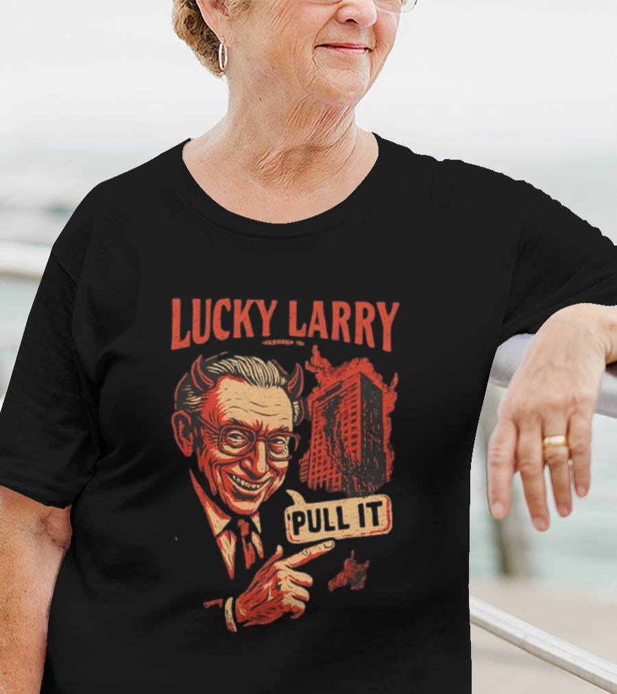 Lucky Larry Pull It Devil Horns Skyscraper T-Shirt