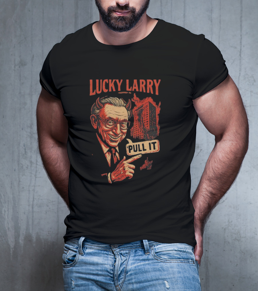 Lucky Larry Pull It Devil Horns Skyscraper T-Shirt