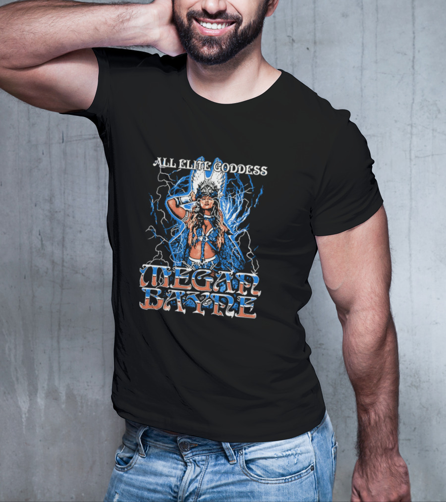 All Elite Goddess Megan Bayne Professional Wrestler T-Shirt