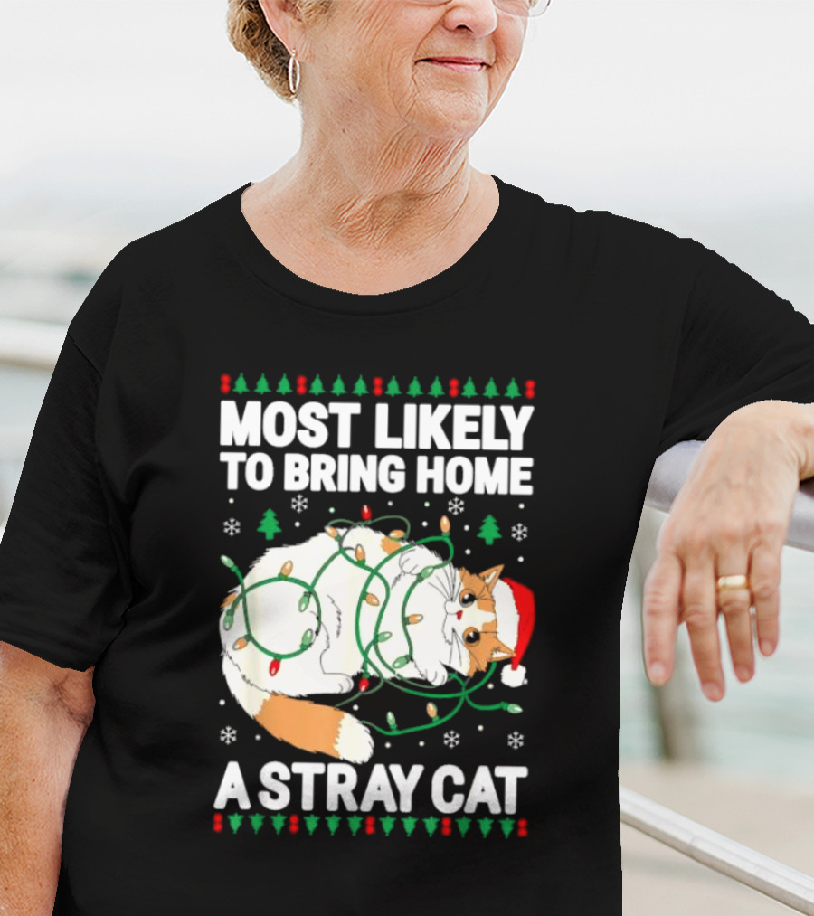 Most Likely To Bring Home A Stray Cat Christmas Lights Santa Hat Festive Holiday Cat T-Shirt