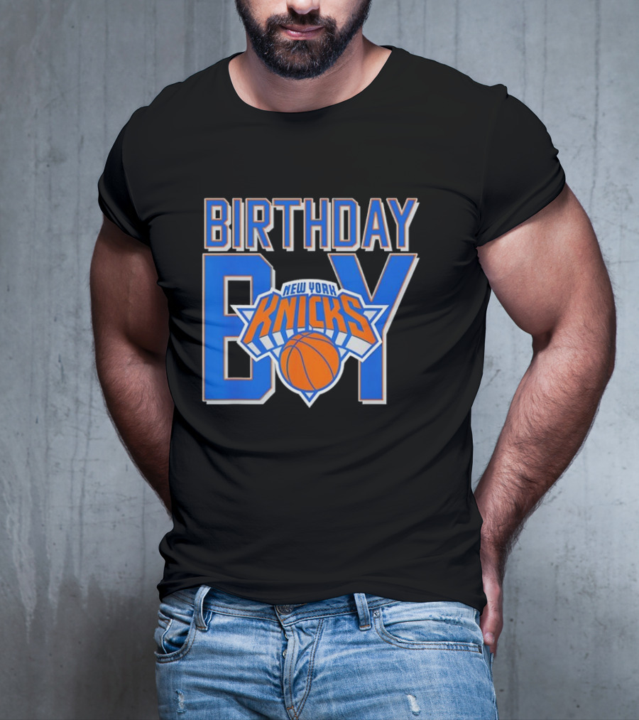 New York Knicks NBA Birthday Boy Basketball Fan Apparel T-Shirt