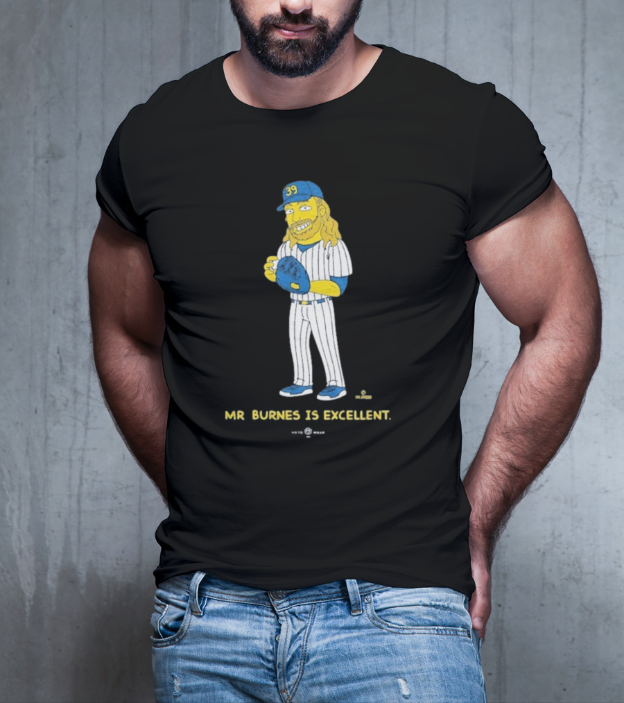 Mr Burnes Is Excellent Baseball Player 39 T-Shirt
