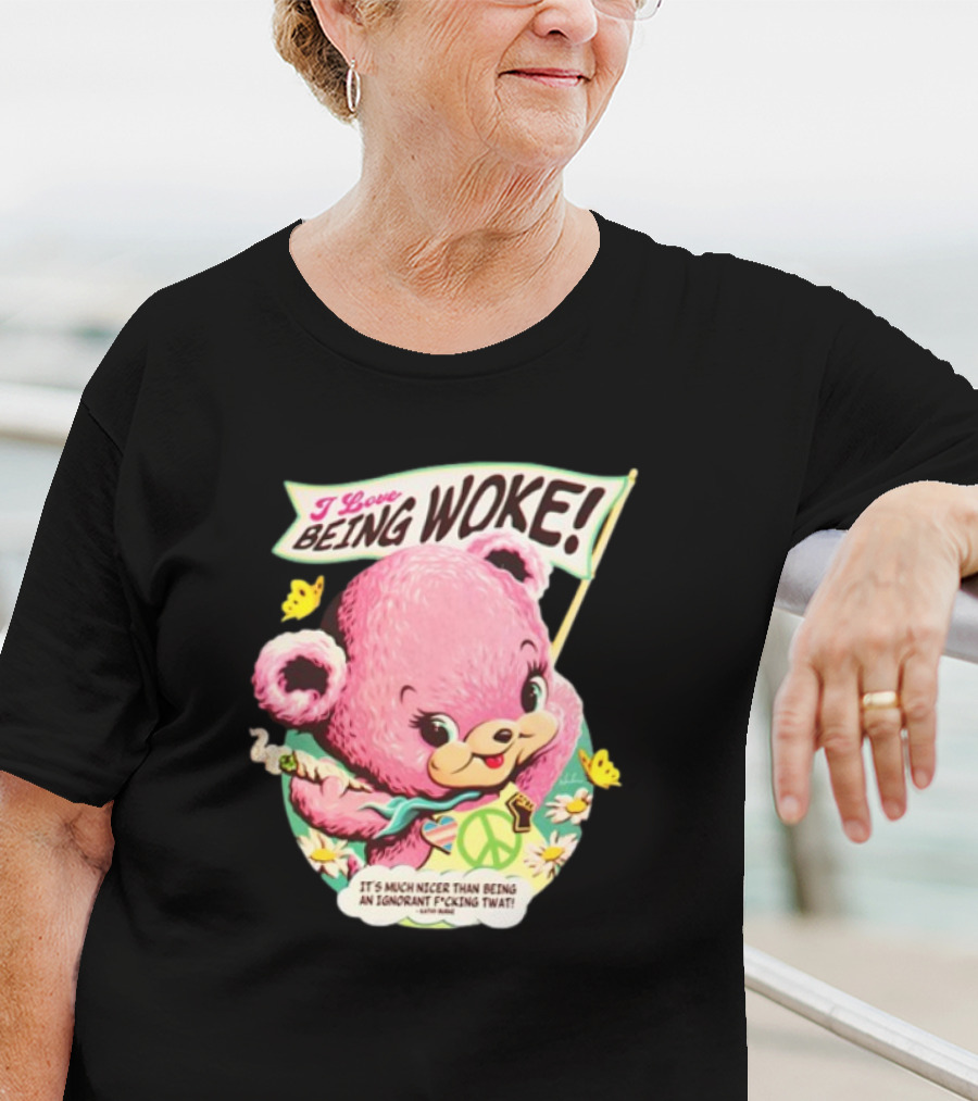 I Love Being Woke Cute Pink Bear Peace Symbol Butterflies T-Shirt
