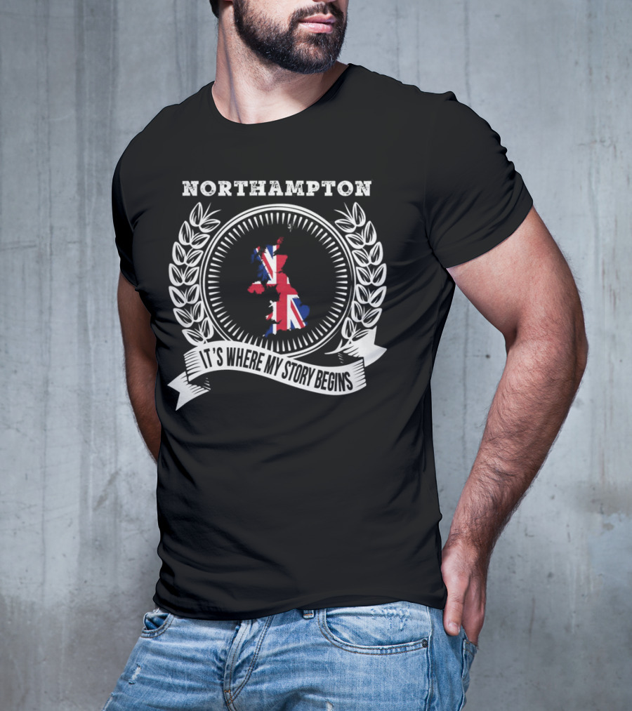 Northampton It's Where My Story Begins UK Map And Union Jack Emblem T-Shirt