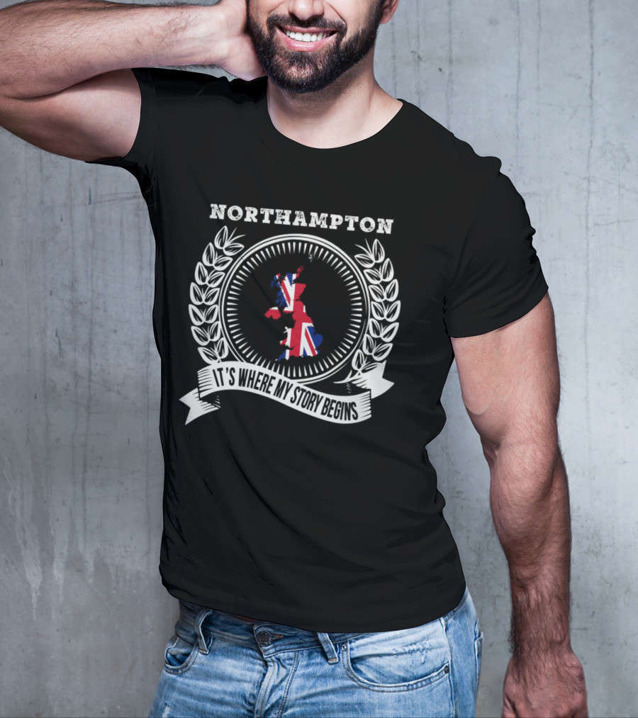 Northampton It's Where My Story Begins UK Map And Union Jack Emblem T-Shirt