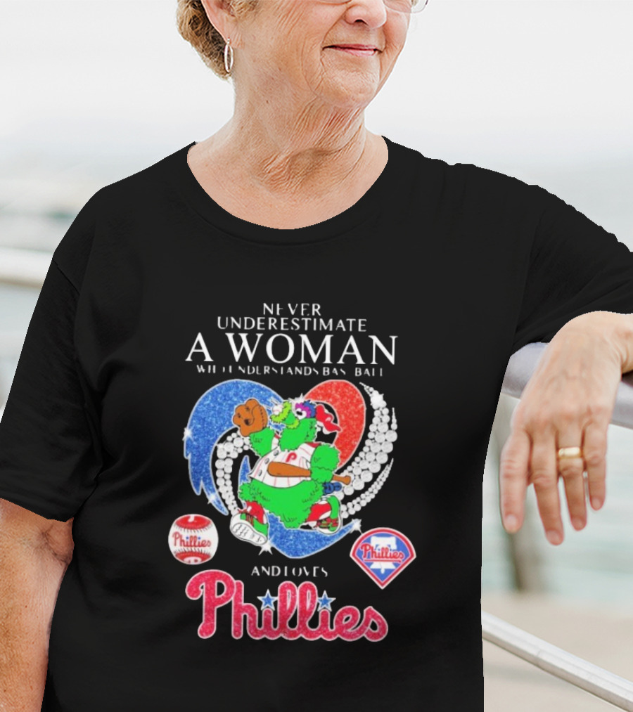 Never Underestimate A Woman Who Understands Baseball And Loves Phillies Mascot Diamond Heart T-Shirt