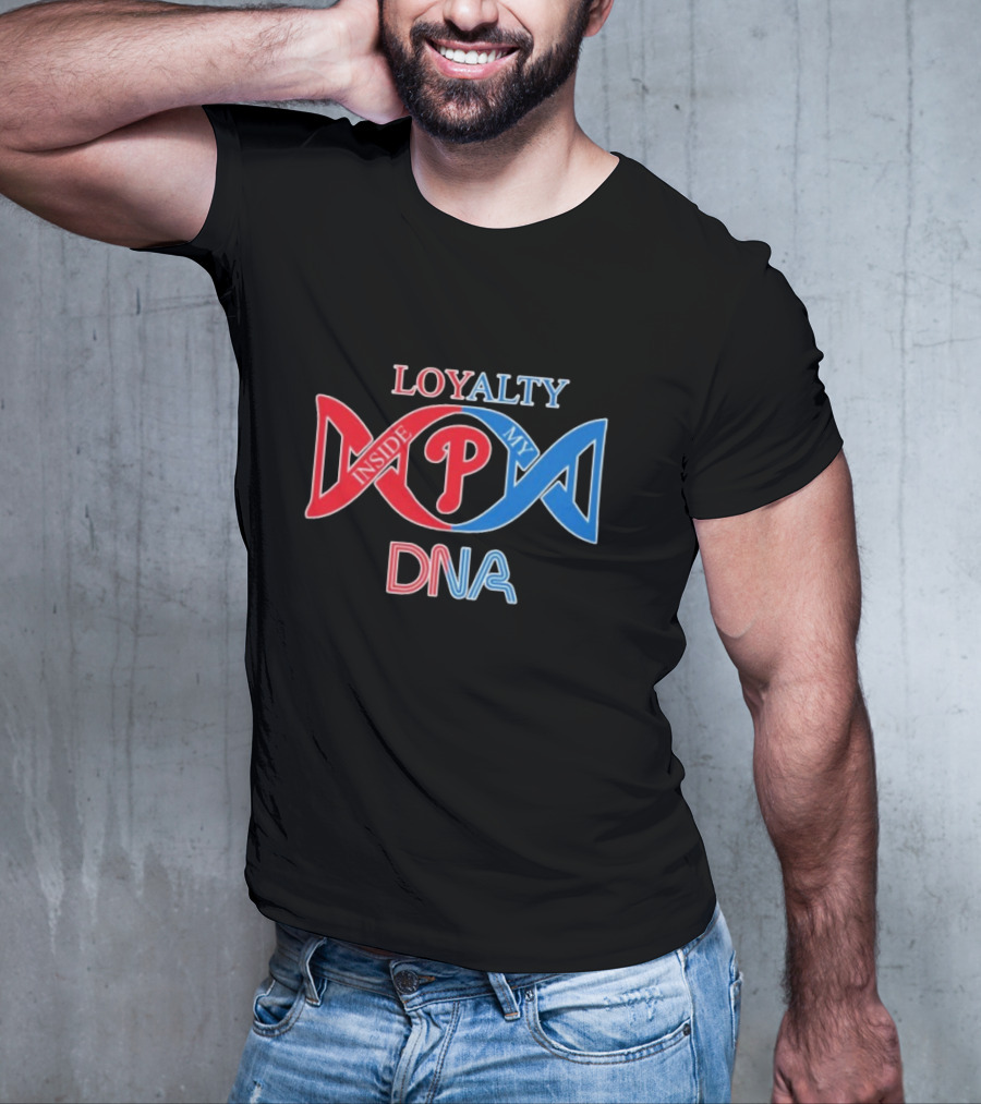 Philadelphia Phillies Loyalty Inside My DNA T-Shirt