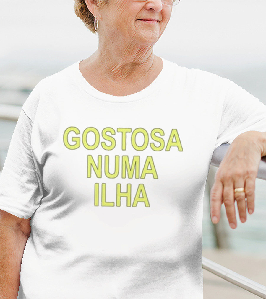 Gostosa Numa Ilha Green Bold Text T-Shirt