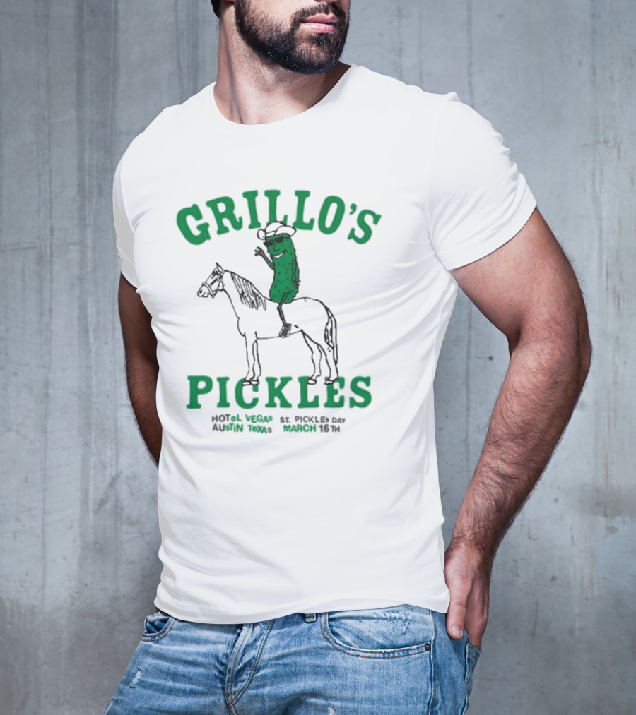 Grillo’s Pickles St Pickles Day Austin Texas March 16th Hotel Vegas T-Shirt