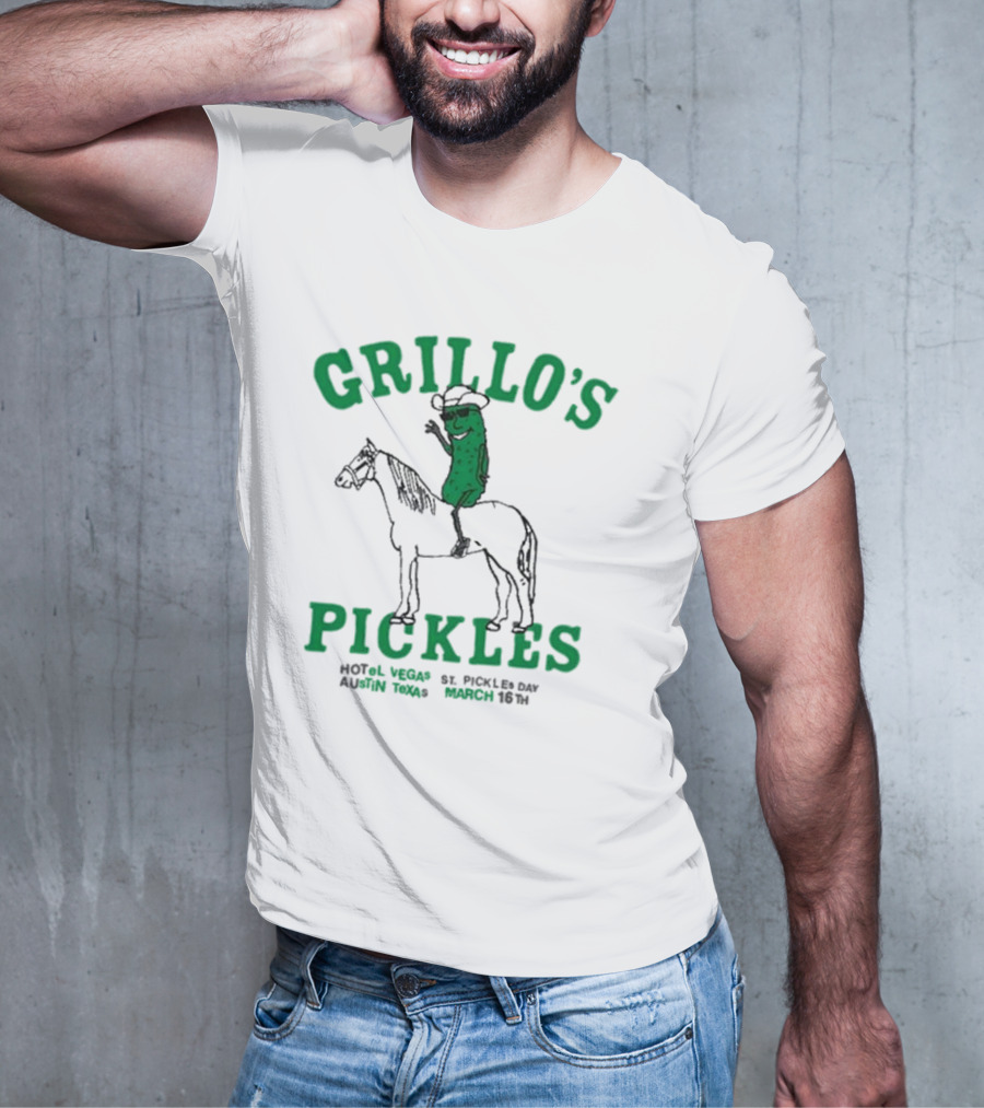 Grillo’s Pickles St Pickles Day Austin Texas March 16th Hotel Vegas T-Shirt