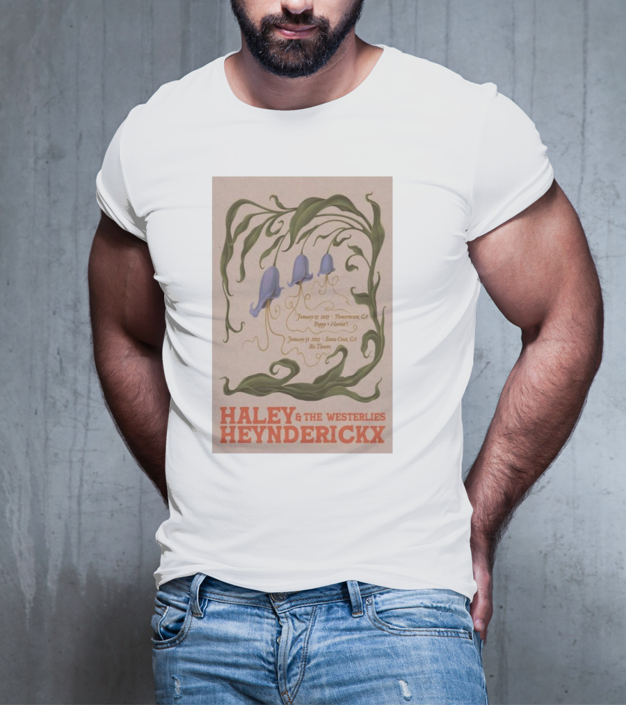 Haley Heynderickx & The Westerlies January 25 2025 Pioneertown CA Pappy + Harriet's January 31 2025 Santa Cruz CA Rio Theatre Tour T-Shirt