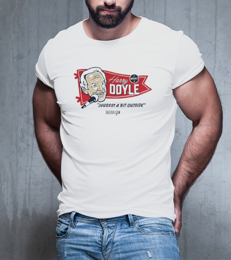 "Harry Doyle Just A Bit Outside Major League" T-Shirt