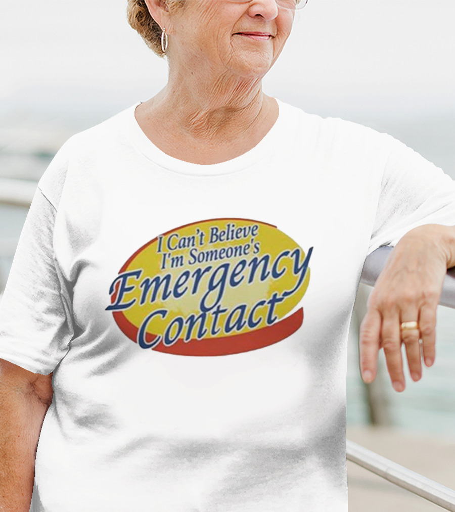 I Can’t Believe I’m Someone’s Emergency Contact Retro Parody Logo T-Shirt