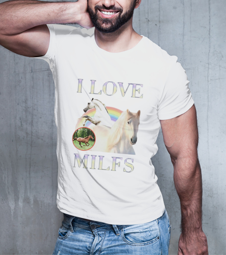 I Love MILFS Horses Rainbow Design T-Shirt