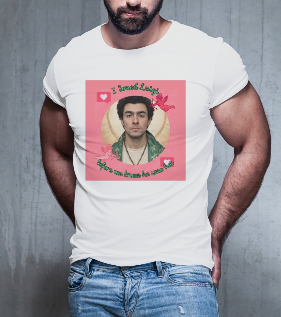 I Loved Luigi Before We Knew He Was Hot Pink Background Heart And Cupid Design T-Shirt