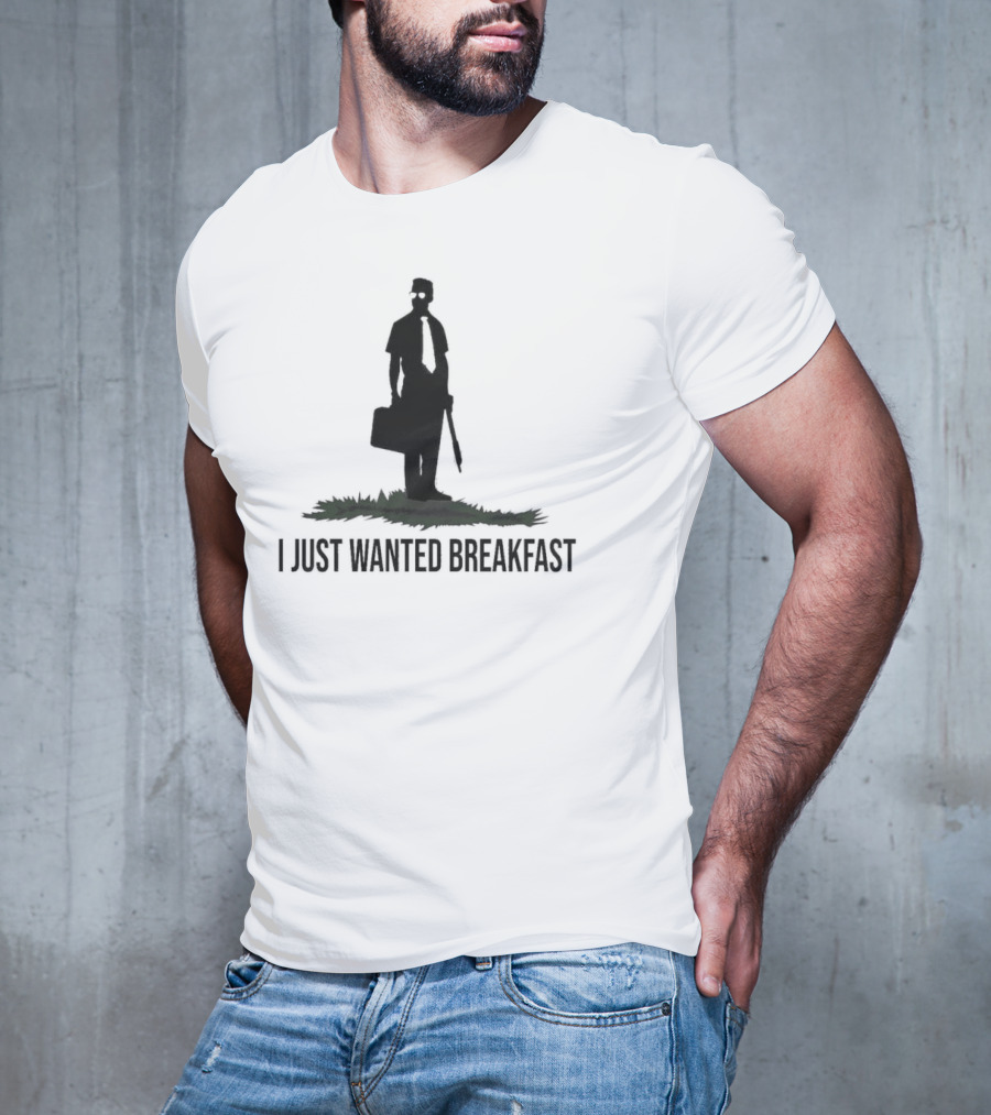 I Just Wanted Breakfast Man With Baseball Bat And Briefcase T-Shirt