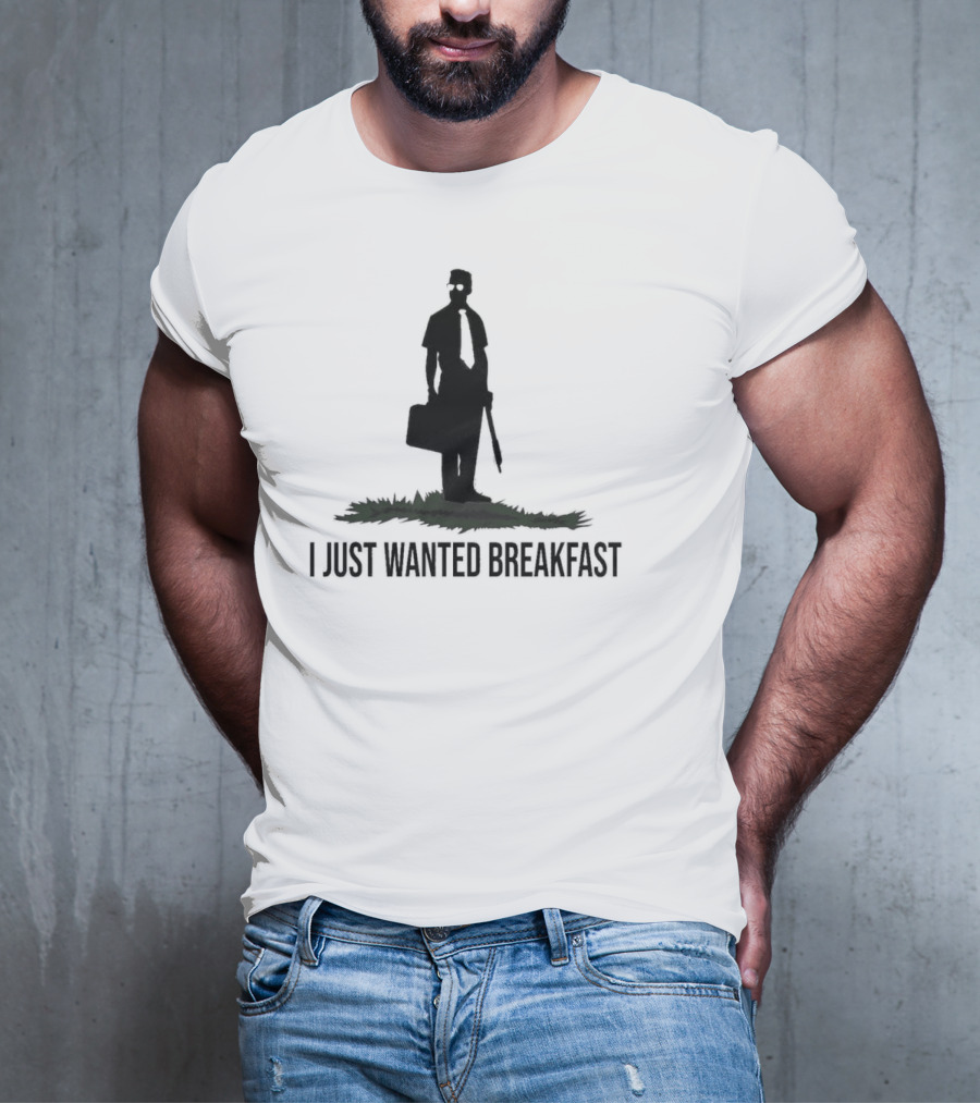 I Just Wanted Breakfast Man With Baseball Bat And Briefcase T-Shirt