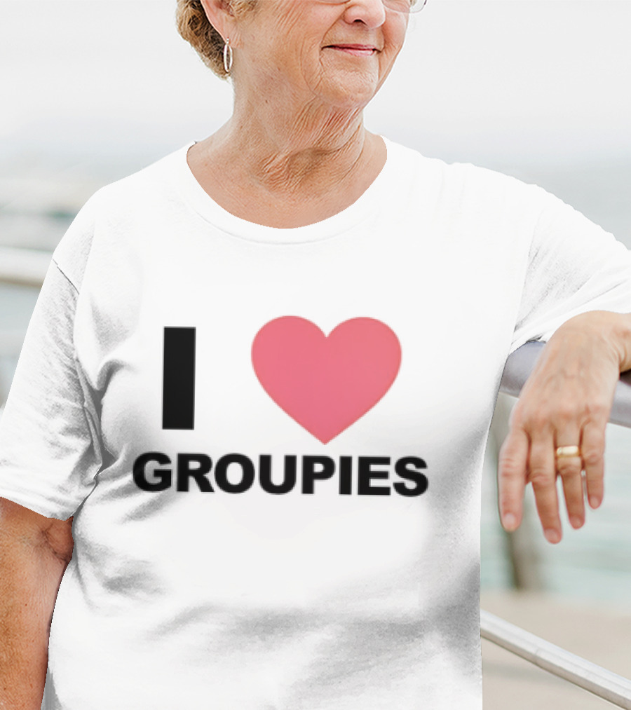 I Heart Groupies T-Shirt