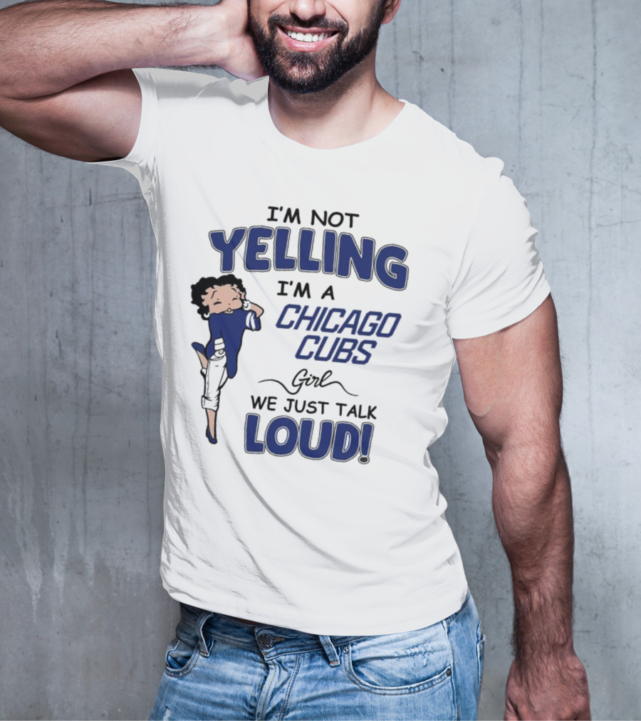 Yelling Chicago Cubs Loud T-Shirt