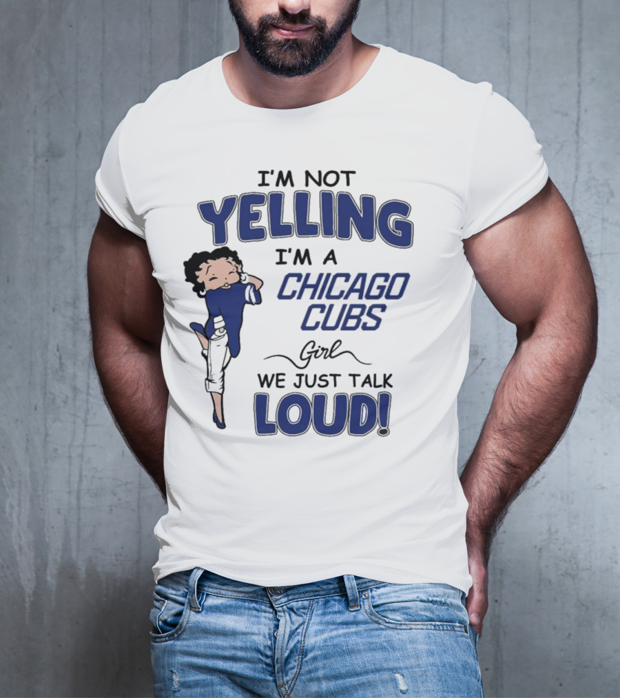 Yelling Chicago Cubs Loud T-Shirt