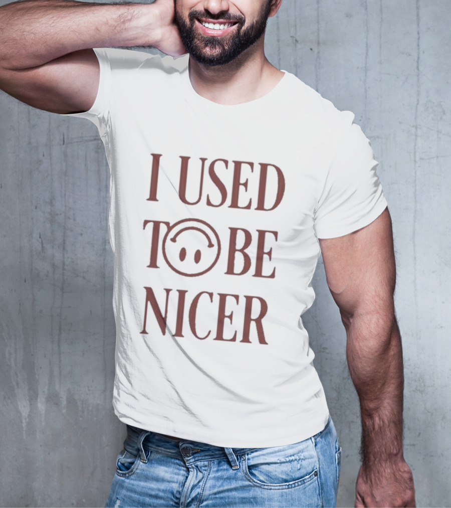 I Used To Be Nicer Smiley Face Emoticon T-Shirt