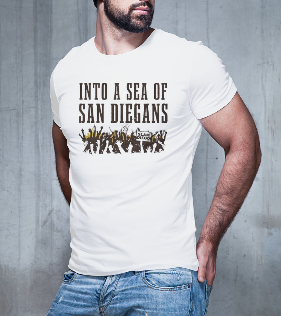 San Diegans Into A Sea Of Fans With Sign Cheers T-Shirt