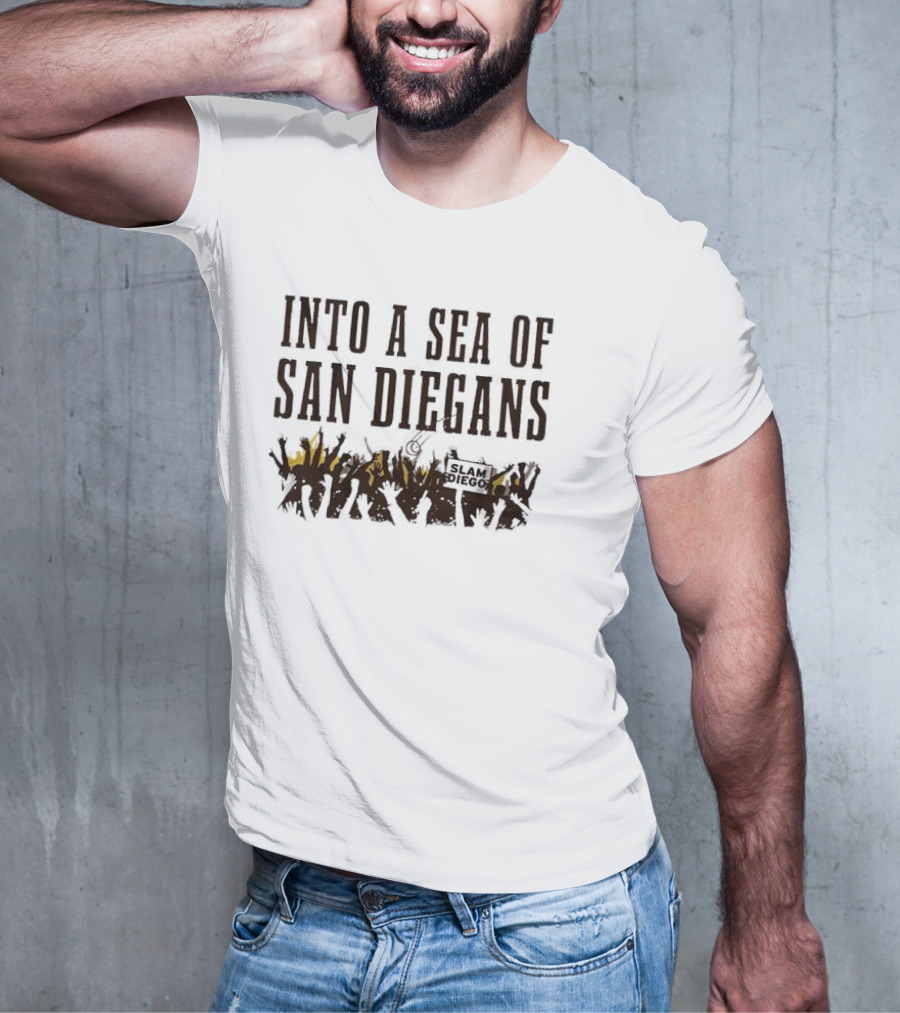 San Diegans Into A Sea Of Fans With Sign Cheers T-Shirt