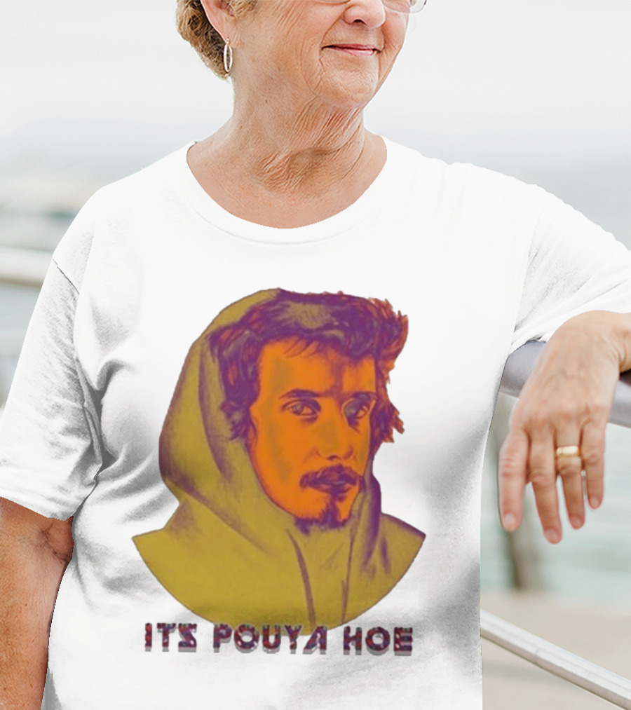 Its Pouya Hoe Portrait T-Shirt
