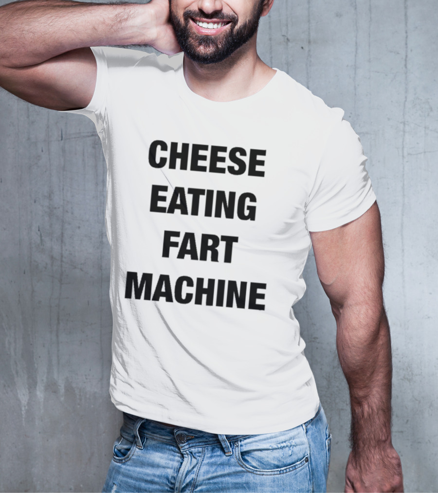 Illegal Cheese Eating Fart Machine Humor T-Shirt