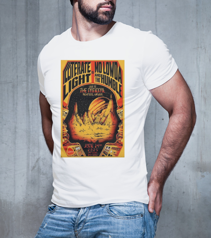 Illiterate Light Mo Lowda The Humble Live At The National Richmond Virginia June 14 2025 T-Shirt