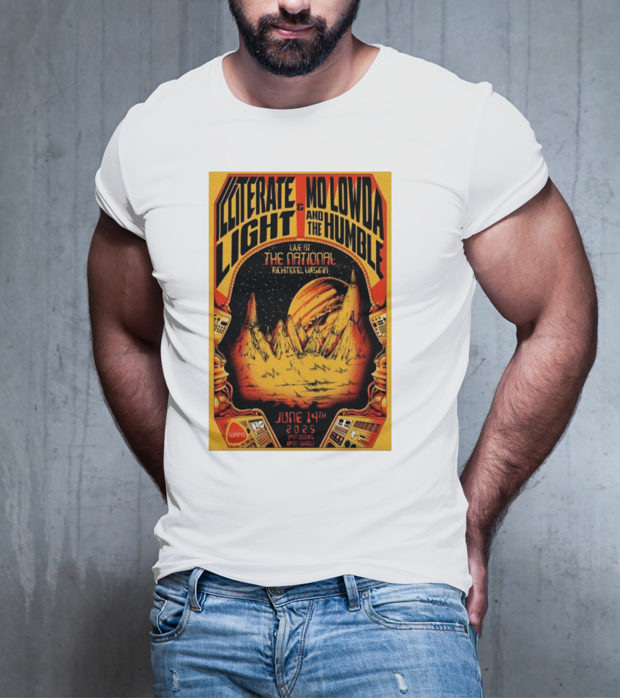 Illiterate Light Mo Lowda The Humble Live At The National Richmond Virginia June 14 2025 T-Shirt