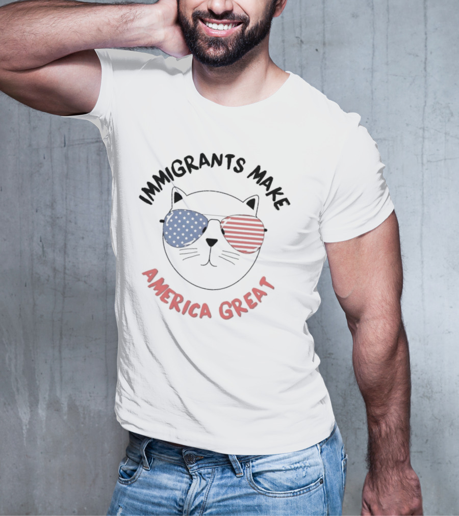 "Immigrants Make America Great Cat With Patriotic Sunglasses" T-Shirt