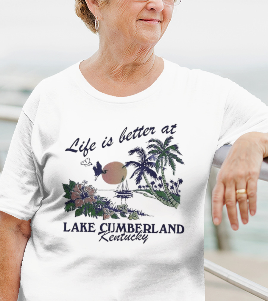 Life Is Better At Lake Cumberland Kentucky Tropical Sunset T-Shirt