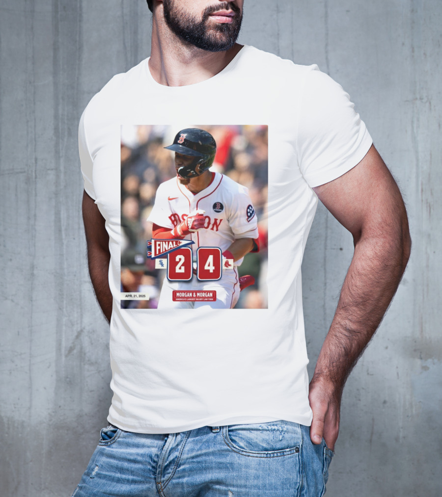 Boston Red Sox Victory Over Chicago White Sox 4-2 Marathon Monday Apr 21 2025 T-Shirt