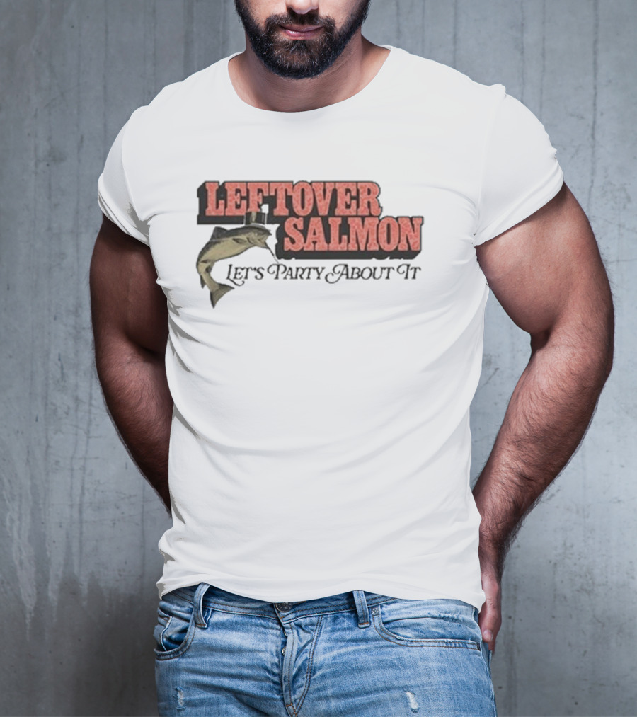 Leftover Salmon Let's Party About It Fish Graphic T-Shirt