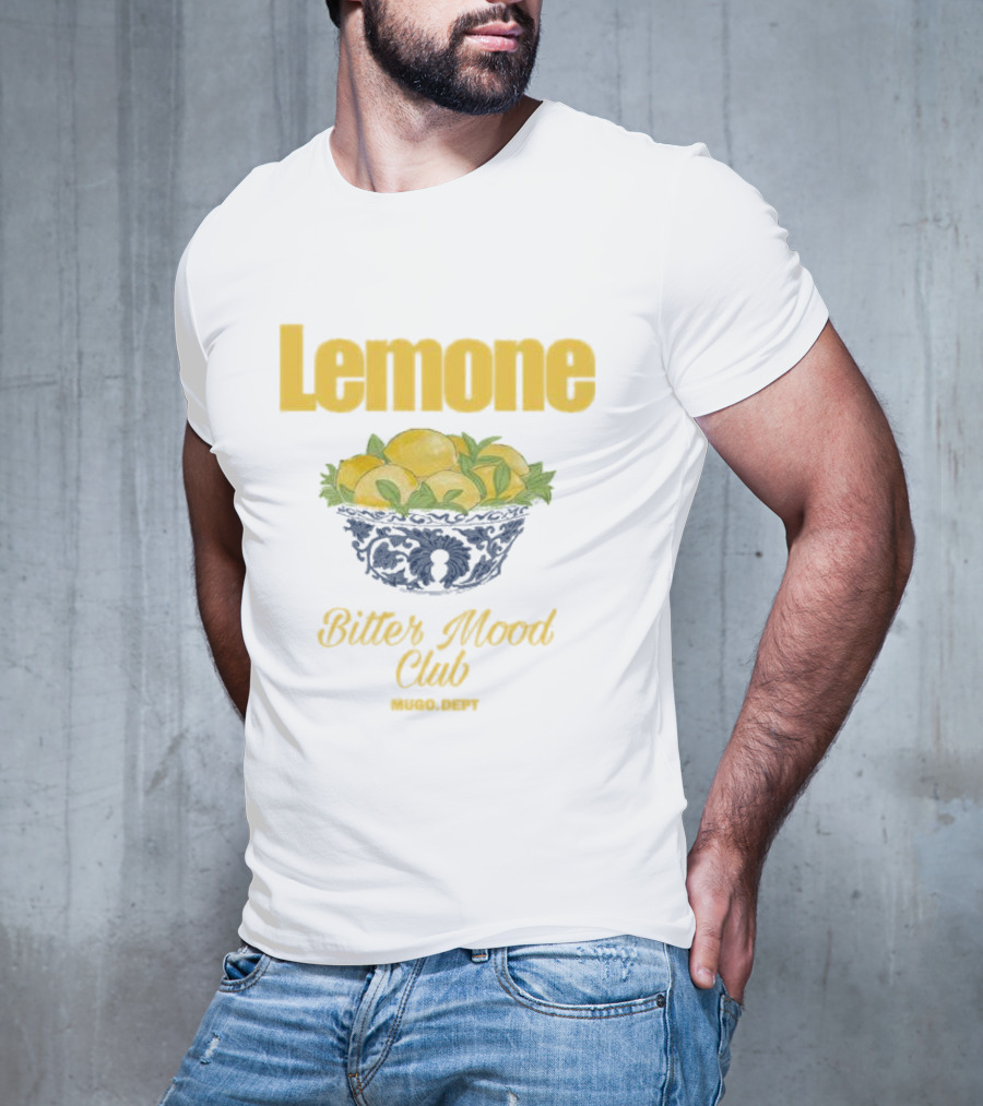 Lemone Bitter Mood Club O Dept Lemons In Bowl T-Shirt