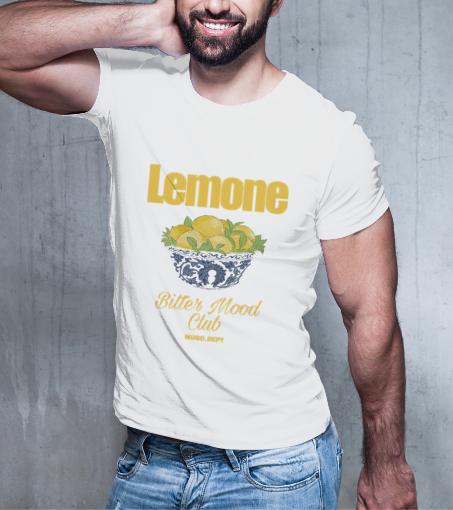 Lemone Bitter Mood Club O Dept Lemons In Bowl T-Shirt