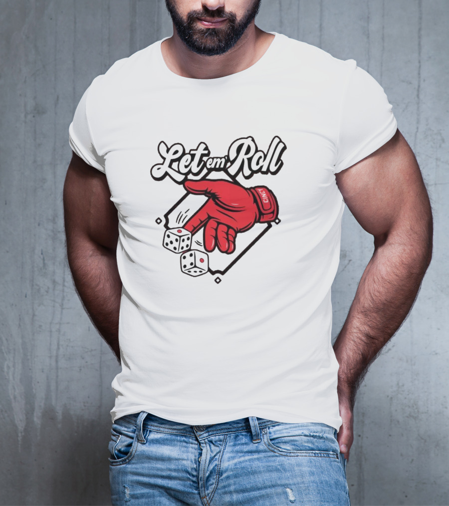 Let Em Roll Cincinnati Baseball Dice Hand Graphic T-Shirt