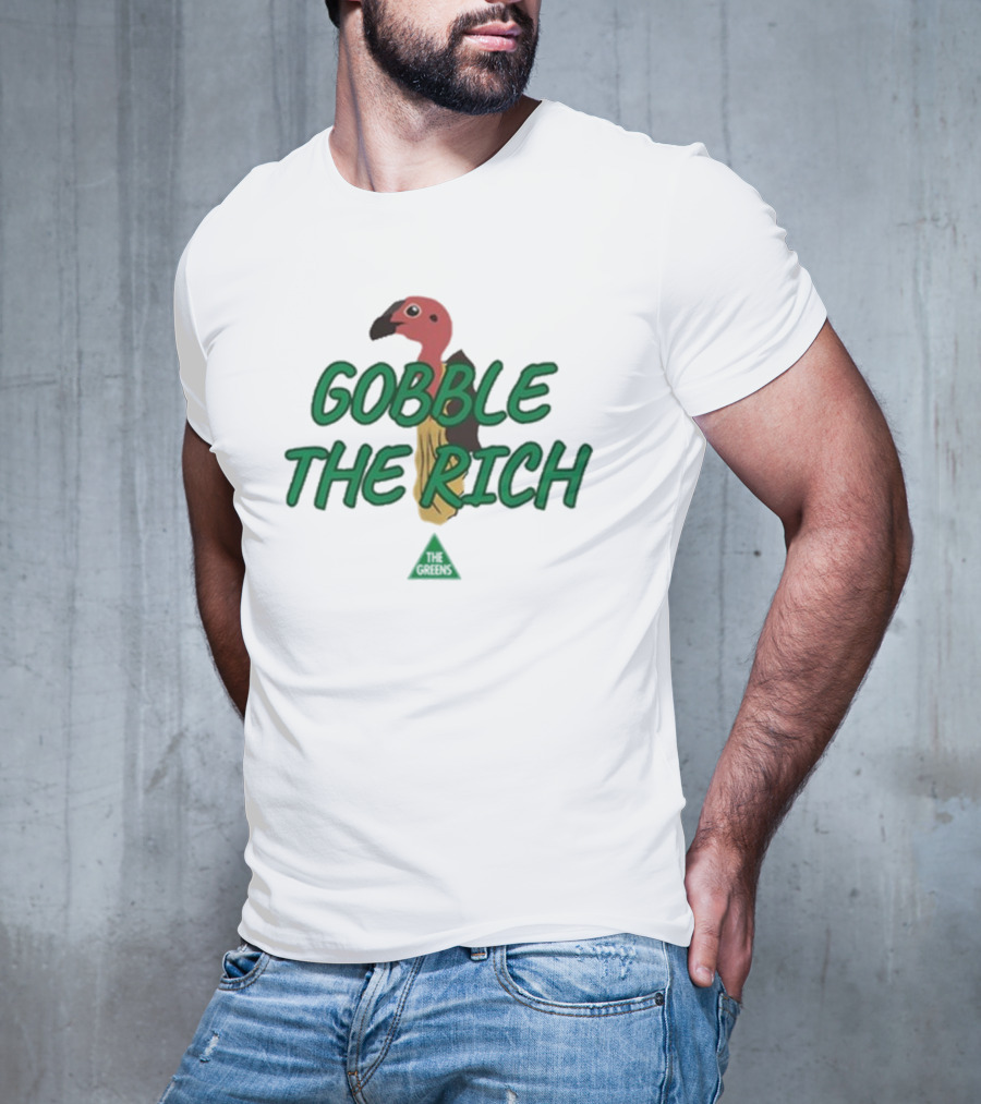 Larissa Waters Gobble The Rich Turkey Graphic T-Shirt