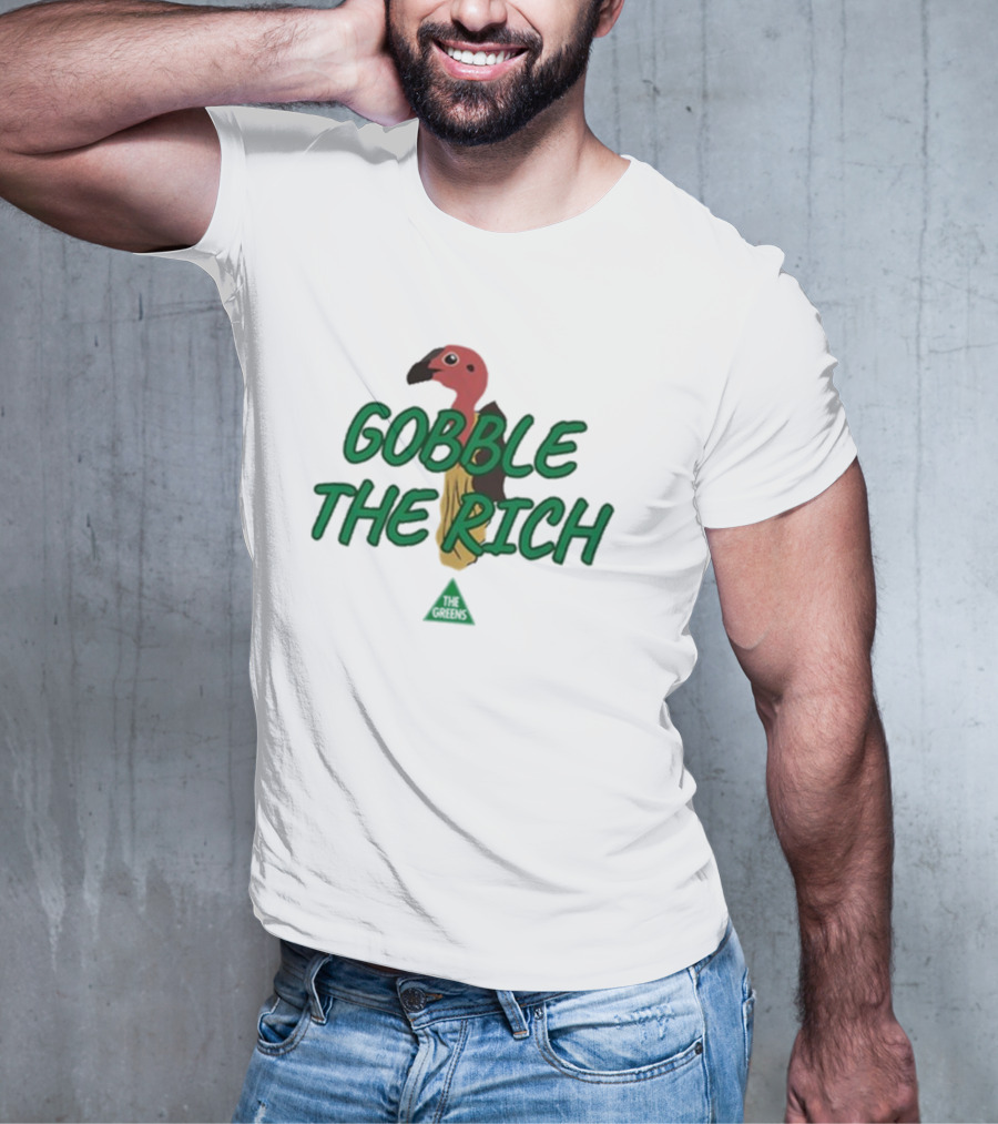 Larissa Waters Gobble The Rich Turkey Graphic T-Shirt
