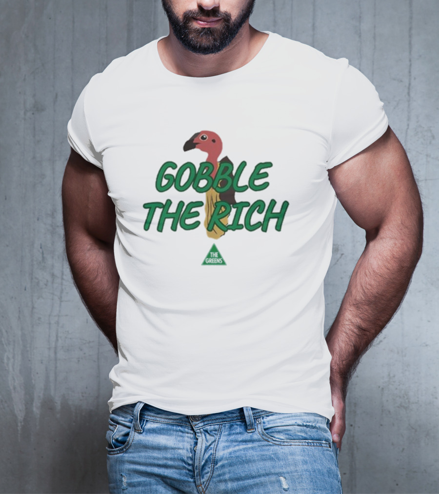 Larissa Waters Gobble The Rich Turkey Graphic T-Shirt