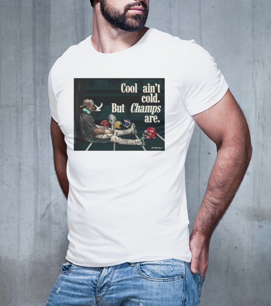 Jalen Hurts Philadelphia Eagles Cool Ain’t Cold But Champs Are Chiefs Packers T-Shirt