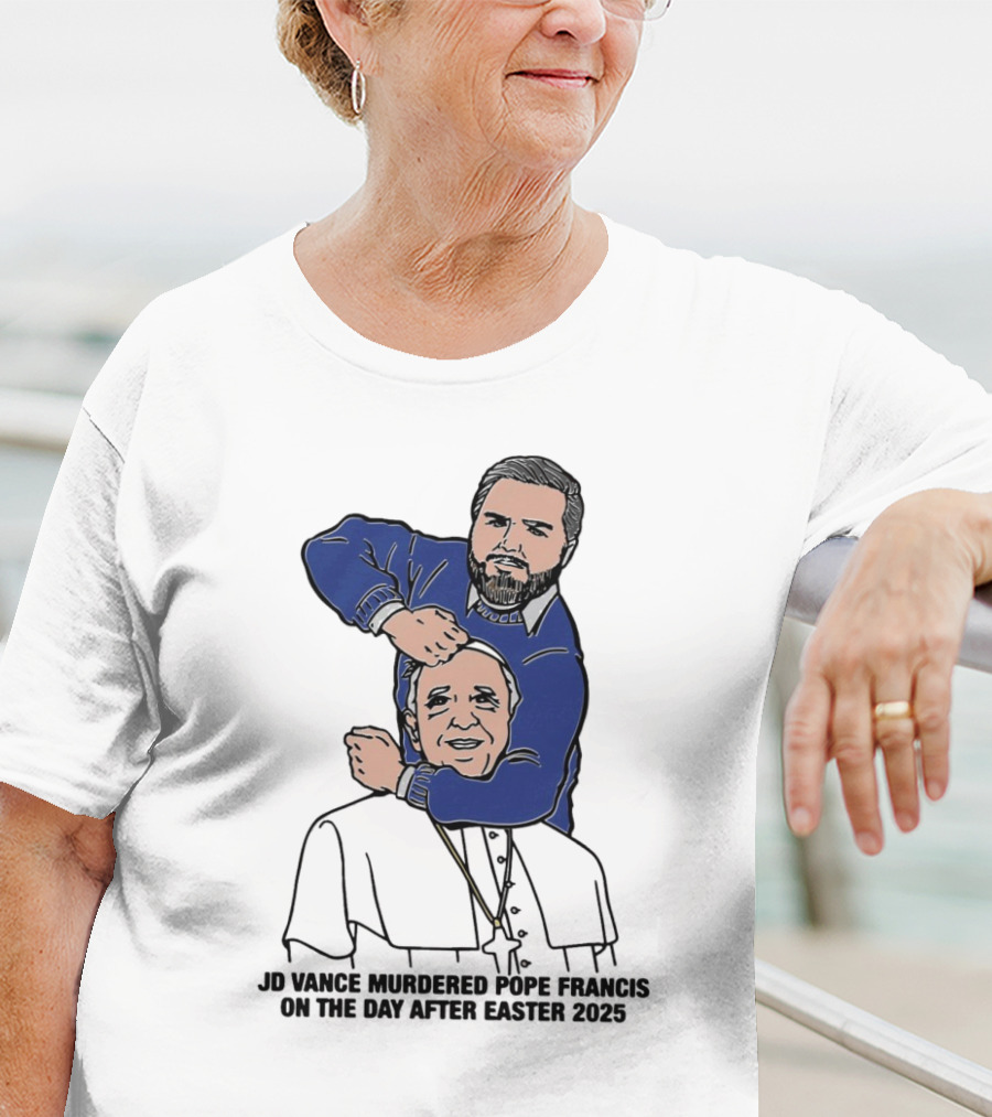JD Vance And Pope Francis Day After Easter 2025 T-Shirt