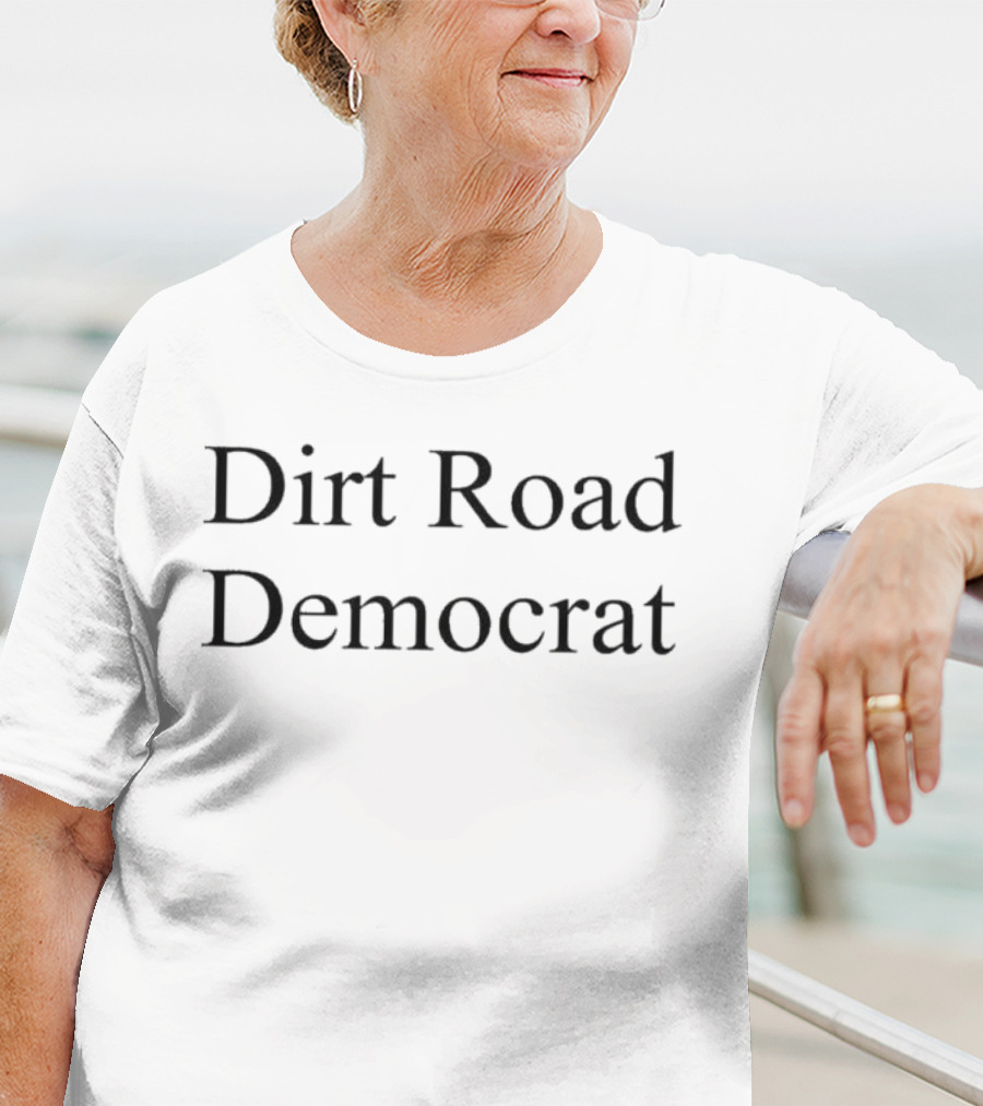 Jess Piper Dirt Road Democrat T-Shirt