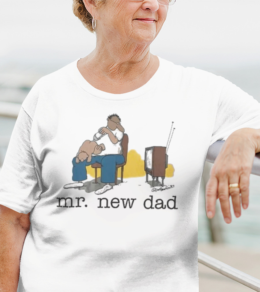 Jim Benton Mr New Dad Funny Parenthood Humor T-Shirt