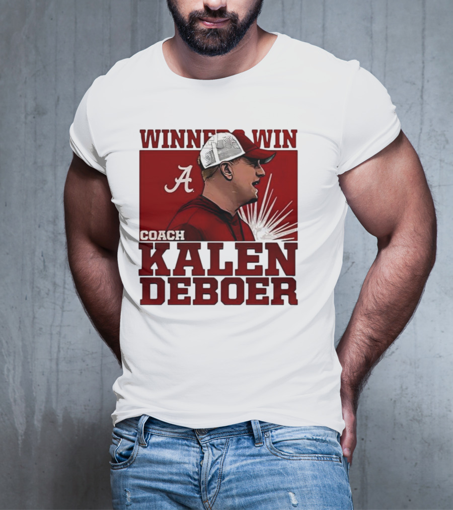 Winner Win Coach Kalen DeBoer Alabama T-Shirt