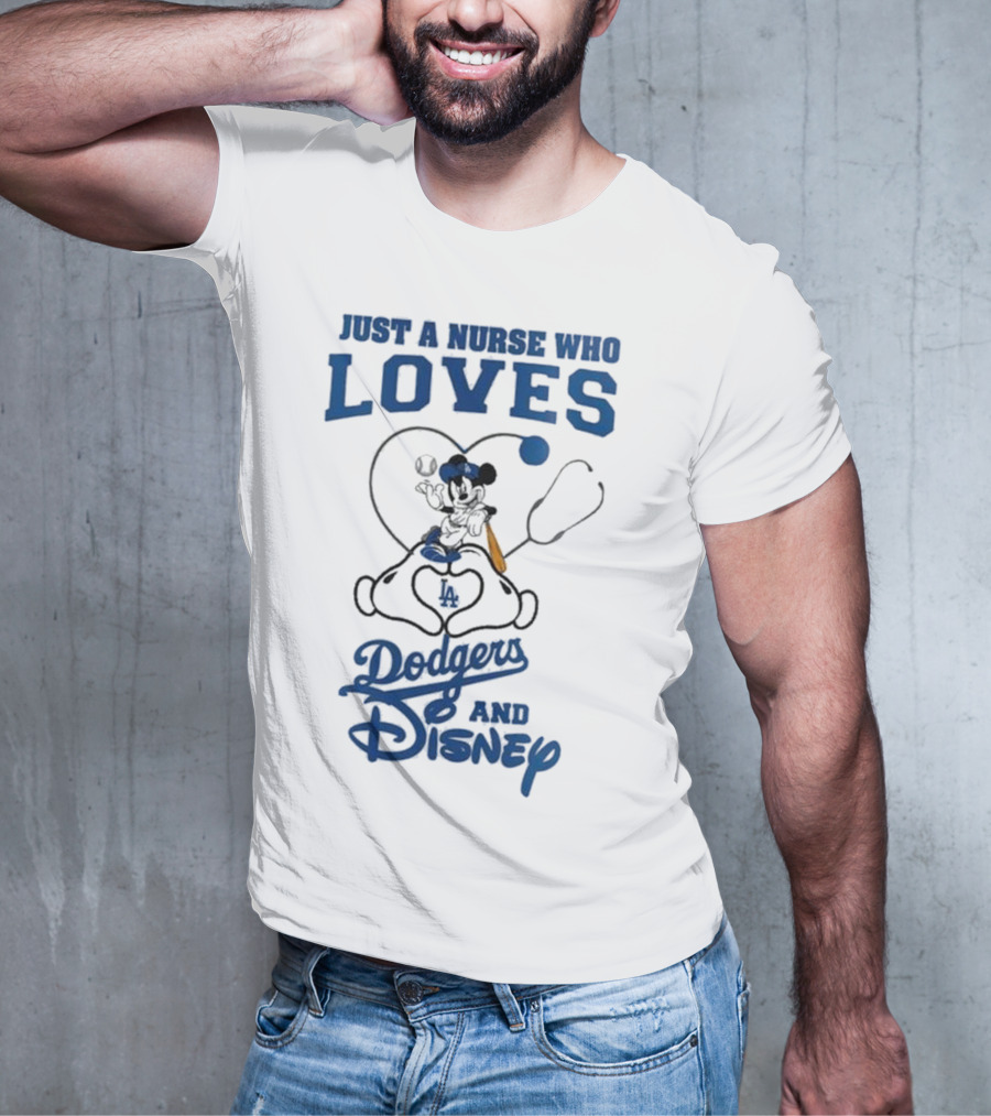Just A Nurse Who Loves Dodgers And Disney Mickey Mouse Baseball T-Shirt