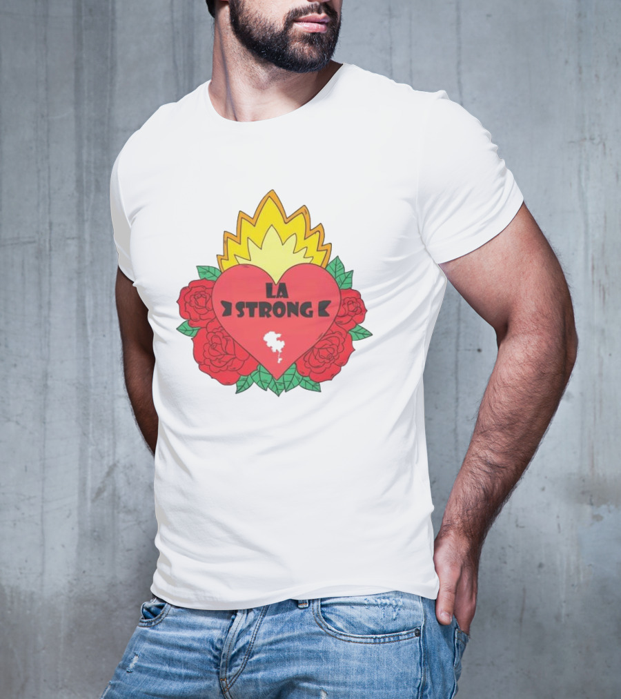 LA Strong Heart With Roses And Flames T-Shirt