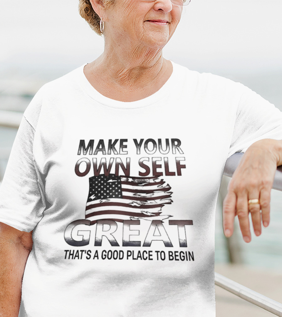 Make Your Own Self Great American Flag Theme T-Shirt
